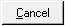 Cancel